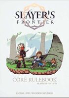 Slayer's Frontier Playtest Edition