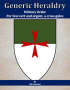 Generic Heraldry: Military Order- Per fess, vert and argent, a maltese cross gules