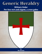 Generic Heraldry: Military Order- Per fess, vert and argent, a cross patée gules