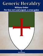 Generic Heraldry: Military Order- Per fess, vert and argent, a cross gules