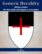 Generic Heraldry: Military Order- Per fess, sable and argent, a cross gules