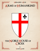 The Noble House of Croix