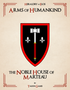 The Noble House of Marteau