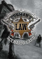 Gunman's Law Scenario 8: Crossing the Rio Grande (Cards)