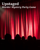 Upstaged, Murder Mystery Party