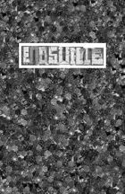 Endsville: a Setting Guide