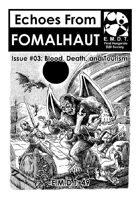 Echoes From Fomalhaut #03: Blood, Death, and Tourism