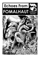 Echoes From Fomalhaut #06: The Gallery of Rising Tombs