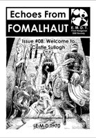 Echoes From Fomalhaut #08: Welcome to Castle Sullogh
