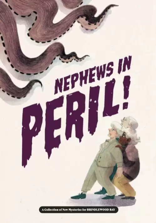 Brindlewood Bay - Nephews in Peril