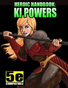 Heroic Handbook: Ki Powers (for 5e)