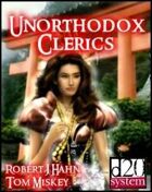 UNORTHODOX Clerics