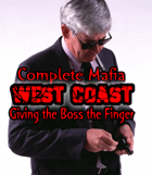 Complete Mafia West Coast: Giving The Boss The Finger