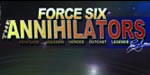 Force Six, The Annihilators