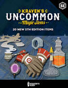 Kraven's Uncommon Magic Items