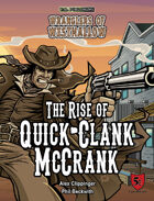 The Rise of Quick-Clank McCrank (Wranglers of Westhallow)