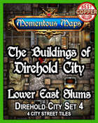 The Buildings of Direhold City: Lower East Slums