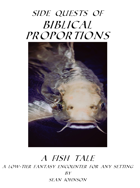 A Fish Tale: A Side Quest of Biblical Proportions