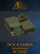 Dockyards: Boardwalk
