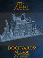 Dockyards: Village