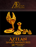Aztlan Snake Miniatures