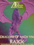 Dragons of Aach'yn: Raxx