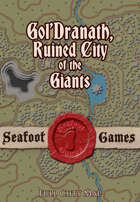 Seafoot Games - Gol'Dranath, Ruined City of the Giants (Full City Map)