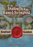 Seafoot Games - Ruined Stronghold on the Shallow Sea (40x40 Battlemap)