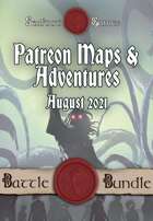 Patreon Maps & Adventures August 2021 [BUNDLE]