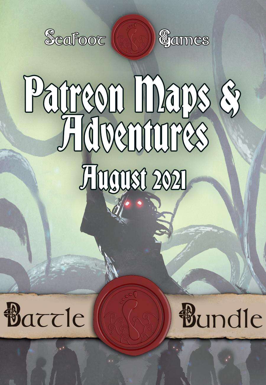 Patreon Maps & Adventures August 2021 [BUNDLE] - Seafoot Games | Bundles |  DriveThruRPG