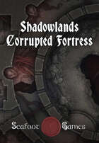 Shadowlands Corrupted Fortress Multi-Level 40x30 D&D Battlemap with Adventure