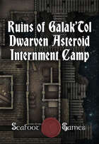 Ruins of Galak’Tol Dwarven Asteroid Internment Camp 40x30 D&D Multi-Level Battlemap with Adventure