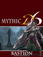 Mythic D6: Bastion