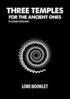 Three Temples for the Ancient Ones - Lore Booklet