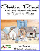 Goblin Raid Scenario