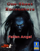 One-Sheet Encounters - Fallen Angel