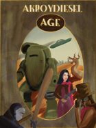 Akroydiesel Age RPG