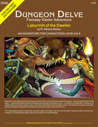 Labyrinth of the Dweller (DUNGEON DELVE SPECIAL#2)