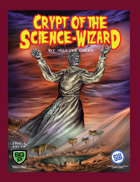 Crypt of the SCIENCE-WIZARD S&W