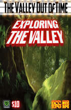 The Valley Out of Time - Exploring the Valley D/MCC