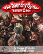 The Raunchy Oyster Fantasy Tavern & Inn