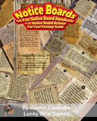 Notice Boards Generator Template Plus 10 Fun "Help Wanted" Handouts For Your Fantasy City Adventures