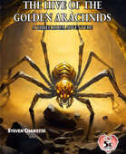 The Hive of the Golden Arachnids