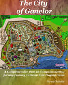 The City of Ganelor: A Drop-in Campaign Setting