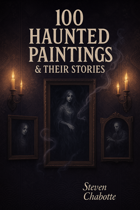 100 Haunted Paintings and Their Stories
