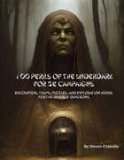 100 Perils of the Underdark for 5e Campaigns