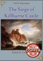The Siege of Killburne Castle