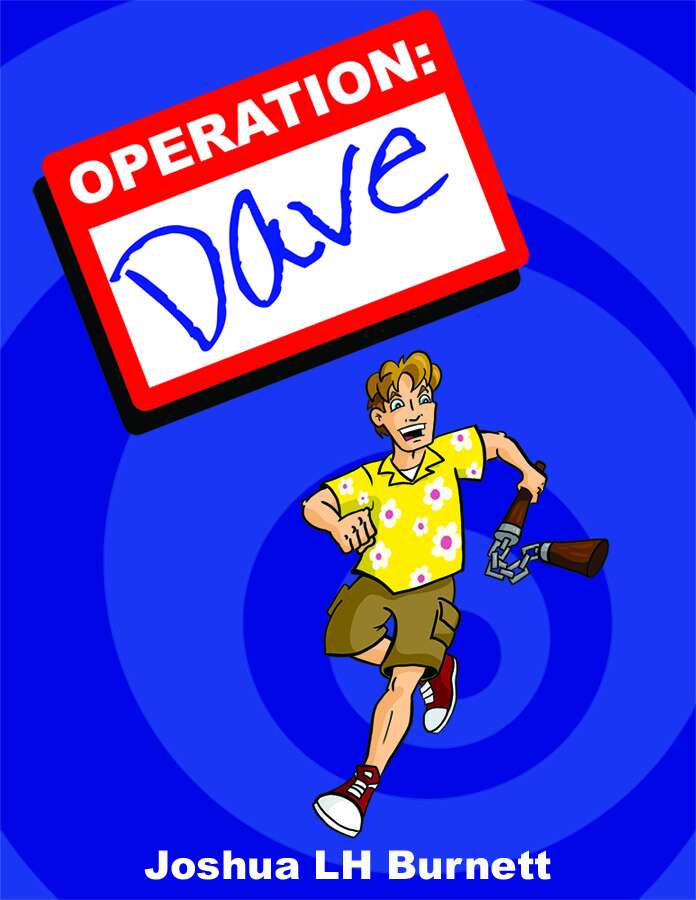 Operation: Dave