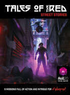 Tales of the RED: Street Stories | Roll20 VTT