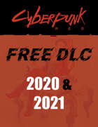 <div>Cyberpunk RED Free DLC 2020 & 2021</div>